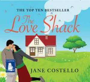 Costello, J: The Love Shack de Jane Costello