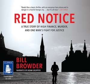 Browder, B: Red Notice de Bill Browder