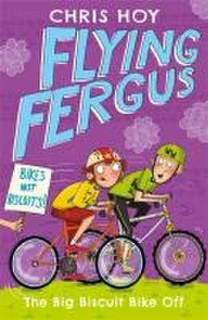 Flying Fergus 3: The Big Biscuit Bike Off de Chris Hoy