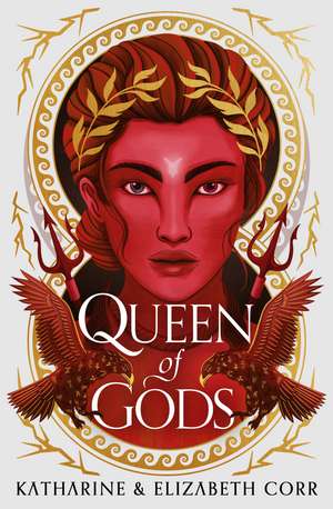 Queen of Gods de Katharine Corr