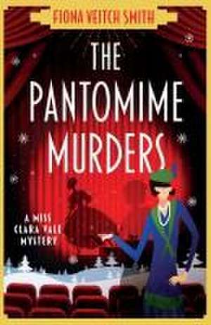 The Pantomime Murders de Fiona Veitch Smith