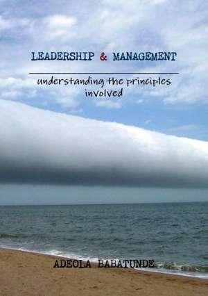 Leadership & Management de Adeola Babatunde