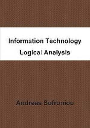 Information Technology Logical Analysis de Andreas Sofroniou