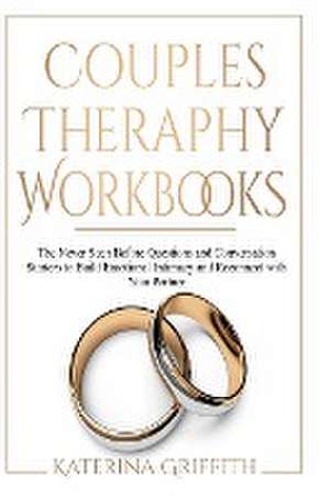 COUPLES THERAPHY WORKBOOKS de Katerina Griffith