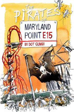 The Pirates of Maryland Point de Dot Gumbi