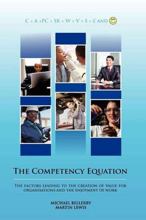 The Competency Equation de Mike Bellerby