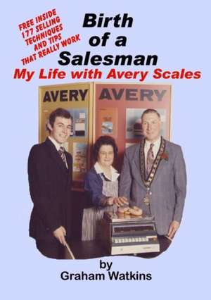 Birth of a Salesman de Graham Watkins