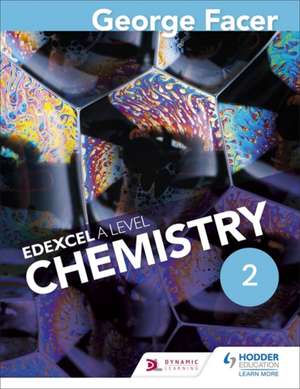 George Facer's Edexcel A Level Chemistry de George Facer