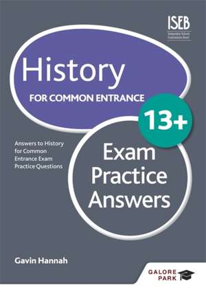 History for Common Entrance de Gavin Hannah