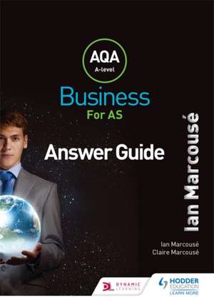 AQA Business for AS (Marcouse) Answer Guide de Ian Marcouse