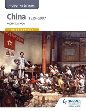 China 1839-1997: A Guide to Developing Resilience de Michael Lynch