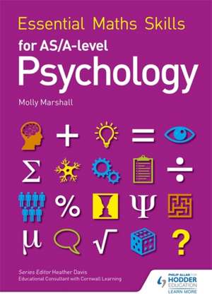 Essential Maths Skills for AS/A Level Psychology de Molly Marshall