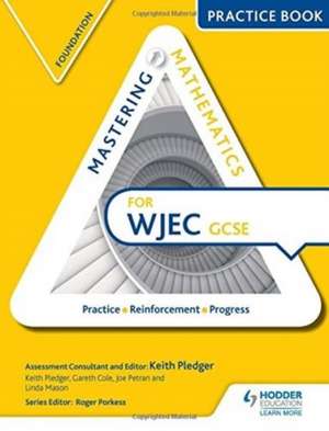 Mastering Mathematics for WJEC GCSE de Keith Pledger