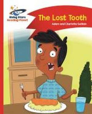 Reading Planet - The Lost Tooth - Red B: Comet Street Kids de Adam Guillain