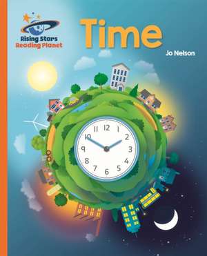 Daynes, K: Reading Planet - Time - Orange: Galaxy de Katie Daynes