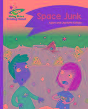 Guillain, C: Reading Planet - Space Junk - Orange: Comet Str de Adam Guillain