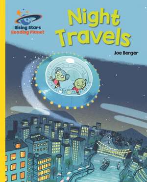 Berger, J: Reading Planet - Night Travels - Yellow: Galaxy de Joe Berger