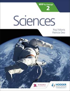 Sciences for the IB MYP 2 de Paul Morris