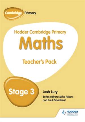 Hodder Cambridge Primary Maths Teacher's Pack 3 de Josh Lury