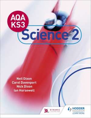 AQA Key Stage 3 Science Pupil Book 2 de Neil Dixon