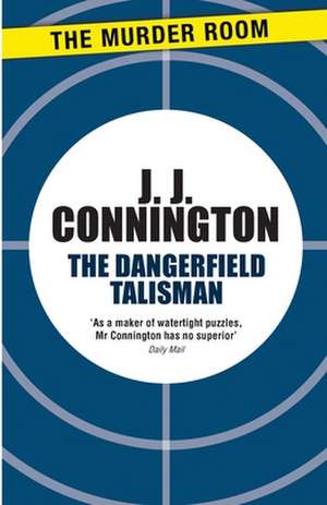 Dangerfield Talisman de J J Connington