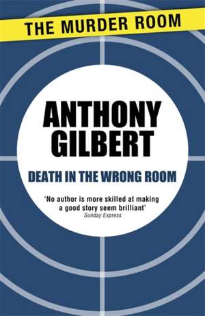 Death in the Wrong Room de Anthony Gilbert