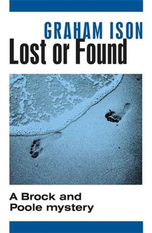 Lost or Found de Graham Ison