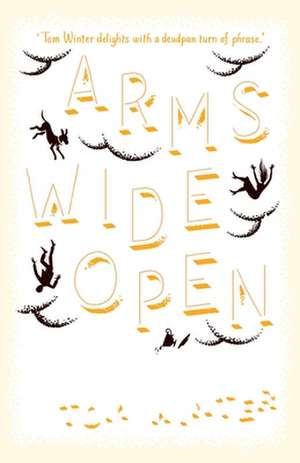 Arms Wide Open de Tom Winter