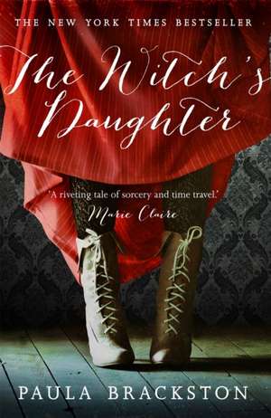 The Witch's Daughter de Paula Brackston