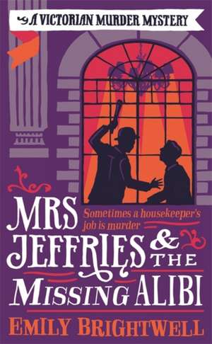 Mrs Jeffries And The Missing Alibi de Emily Brightwell