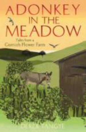 A Donkey in the Meadow de Derek Tangye