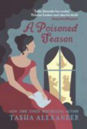 A Poisoned Season de Tasha Alexander