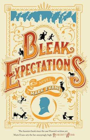 Evans, M: Bleak Expectations de Mark Evans