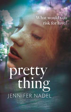 Pretty Thing de Jennifer Nadel