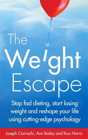 The Weight Escape de Ann Bailey