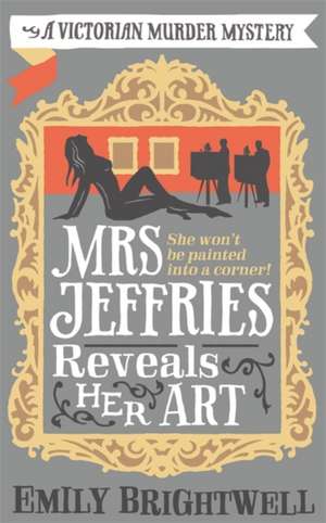 Mrs Jeffries Reveals her Art de Emily Brightwell