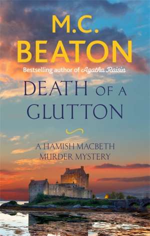 Death of a Glutton de M. C. Beaton