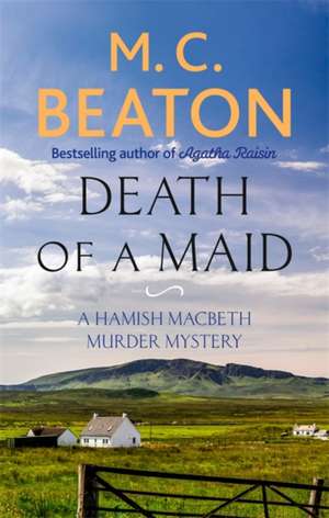 Death of a Maid de M. C. Beaton