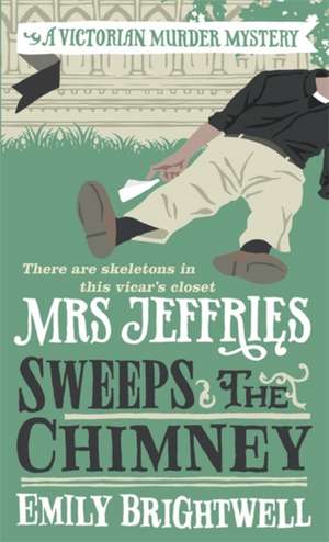 Mrs Jeffries Sweeps the Chimney de Emily Brightwell