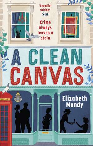 A Clean Canvas de Elizabeth Mundy