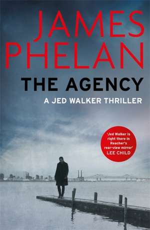 The Agency de James Phelan