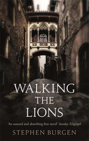 Walking the Lions de Stephen Burgen