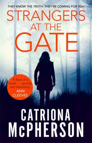 McPherson, C: Strangers at the Gate de Catriona McPherson