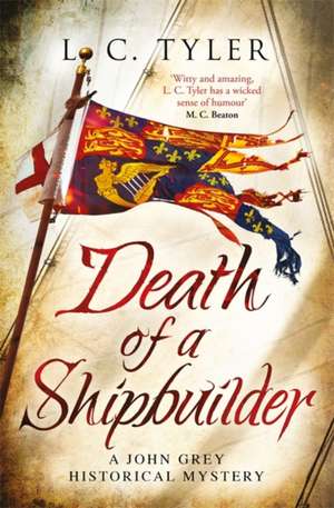 Death of a Shipbuilder de L. C. Tyler