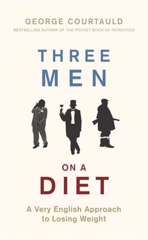 Three Men on a Diet de GEORGE COURTAULD