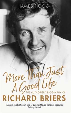 More Than Just A Good Life de James Hogg