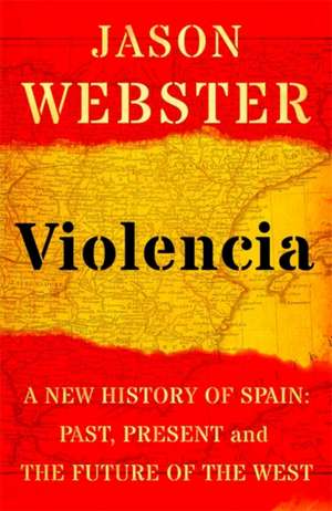 Violencia de Jason Webster