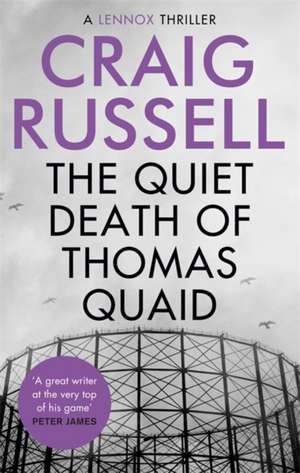 The Quiet Death of Thomas Quaid de Craig Russell