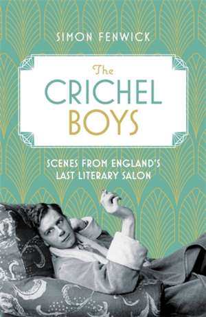 The Crichel Boys de Simon Fenwick