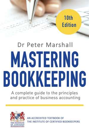 Mastering Bookkeeping, 10th Edition de Peter Marshall